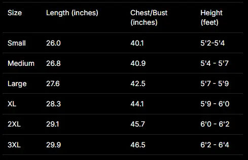 A size chart table with columns for Size, Length (inches), Chest/Bust (inches), and Height (feet) on a black background. Rows list Small through 3XL sizes with corresponding measurements.