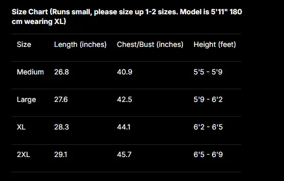 A size chart table on a black background showing measurements for Medium, Large, XL, and 2XL sizes, with columns for Length (inches), Chest/Bust (inches), and Height (feet).